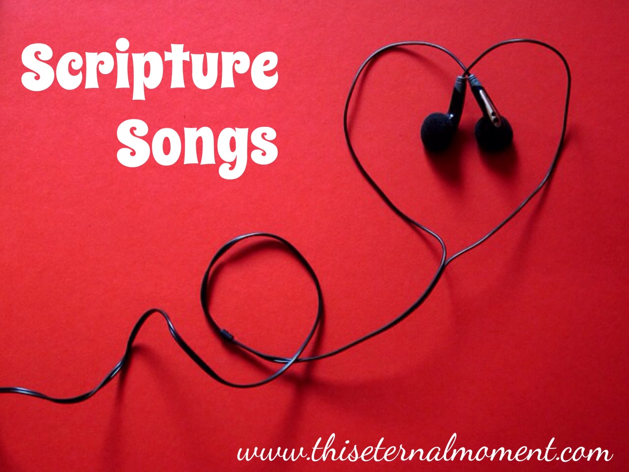 Scripture Songs